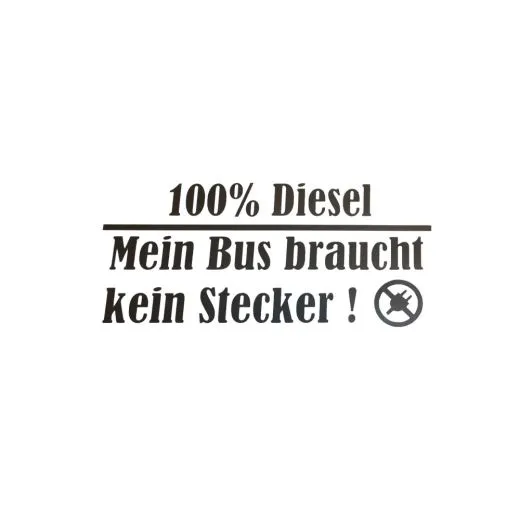 Aufkleber "100% Diesel - Mein Bus braucht kein Stecker" in versch. Farben