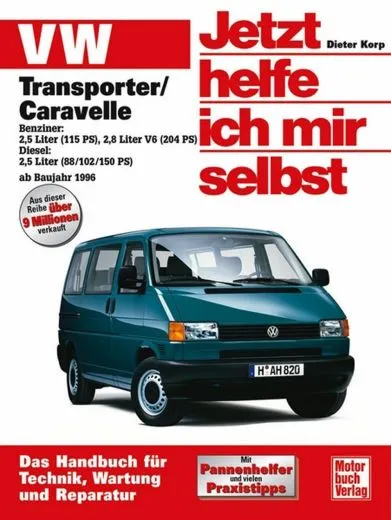 Jetzt helfe ich mir selbst ab '96 VW Bus T4