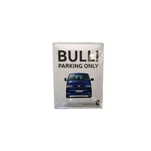 VW Bus T4 Blechschild "Bulli Parking Only"