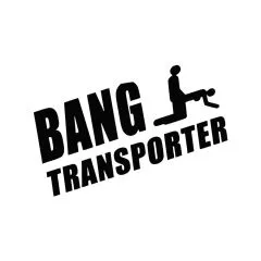 Aufkleber "Bang Transporter" in versch. Farben
