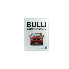 VW Bus T3 Blechschild "Bulli Parking Only"